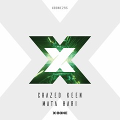 Crazed Keen - Mata Hari