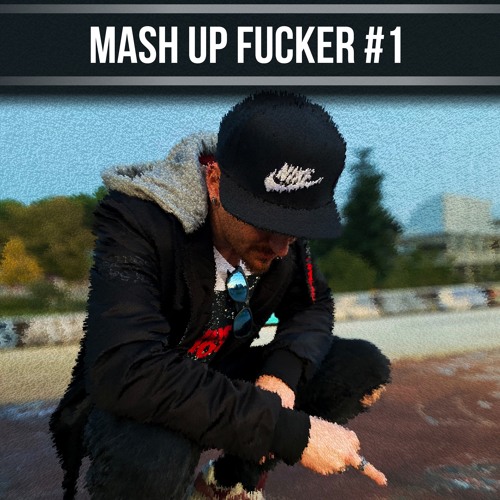 YunKe - Mash Up Fucker (Free)