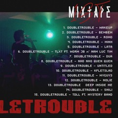 DOUBLETROUBLE - SNIPPET 1st MIXTAPE