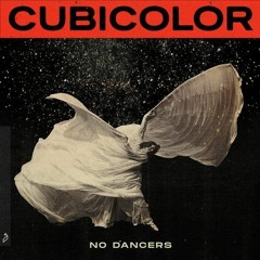 Cubicolor - No Dancers (Convolute Edit) [Free Download]