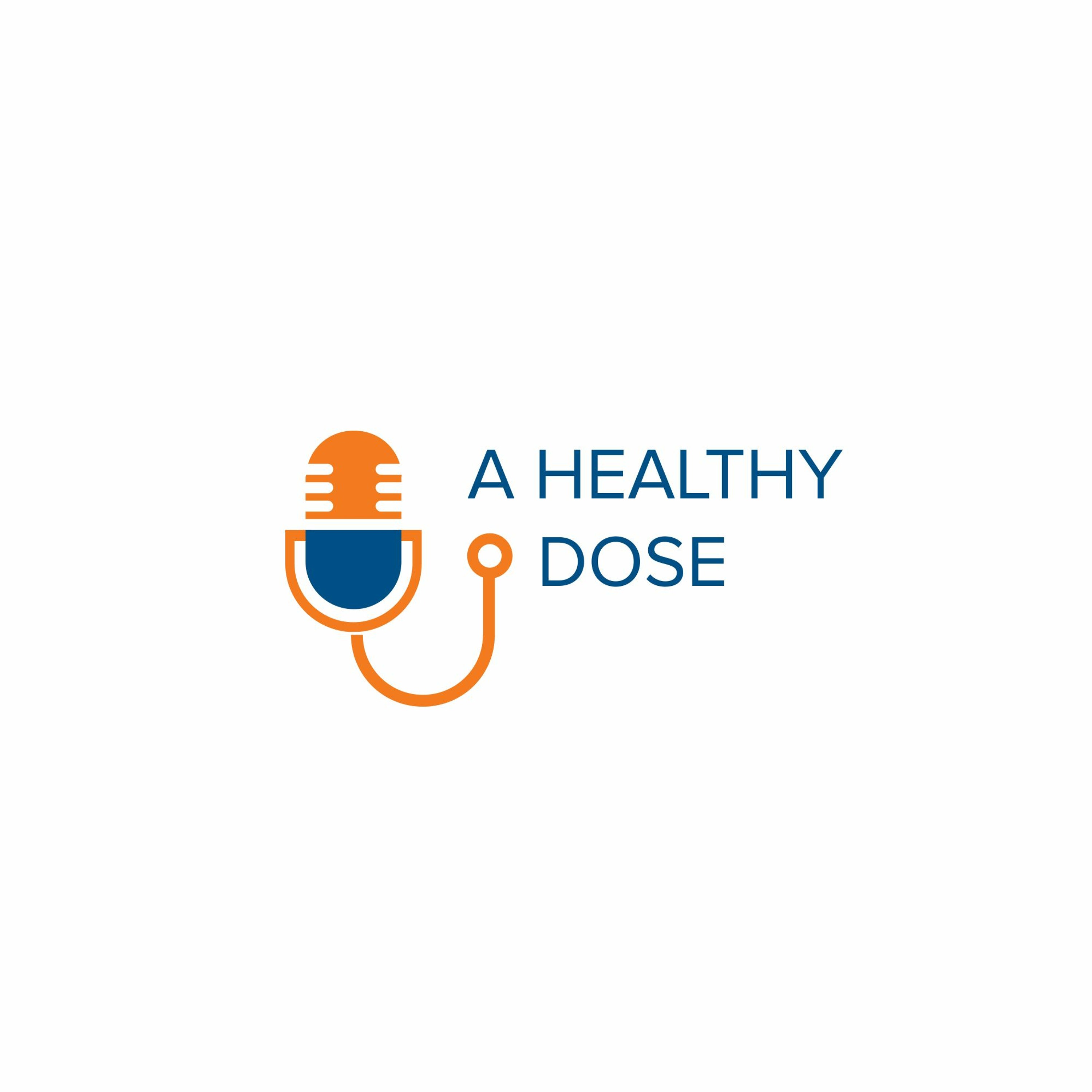 A Healthy Dose