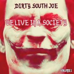 Stream HE JUST LIKE ME FR by Dirty South Joe