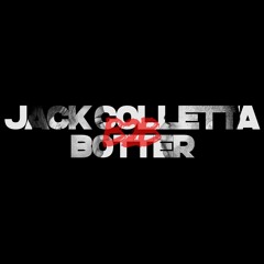 Jack Colletta B2B Botter [LIVE]