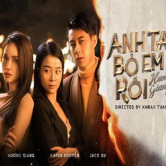Anh Ta Bỏ Em Rồi (#ATBER)(#ADODDA3) - Hương Giang