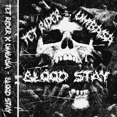 TET RIDER x UMBASA - BLOOD STAY