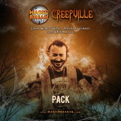 PACK - Magic Break 2019 - Creepville