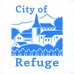 Introducing City of Refuge