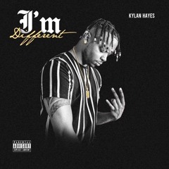 Kylan Hayes- "Im Different" prod. by marzae