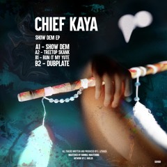 SSV001 _ Chief Kaya - Show Dem EP (Showreel)_OUT NOW!