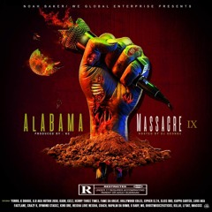 1. Alabama Massacre 9 Hosted By Dj George FT. 23 Artists