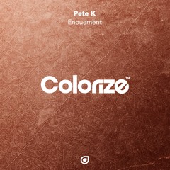 Pete K - Enouement [OUT NOW]