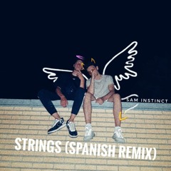 Sam Instinct - Strings [Spanish Remix (Iann Dior & Gunna)]