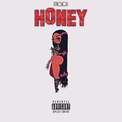 Migos - Honey