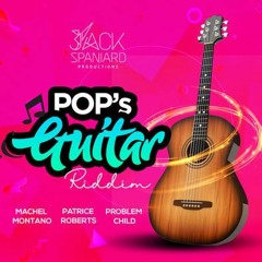 Pop's Guitar Riddim Mix (Soca 2020) Machel Montano,Problem Child,Patrice Roberts (Parry Jack)