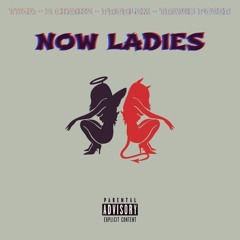 Tyga ft. 2 Chainz, Problem & Travis Porter - NOW LADiES