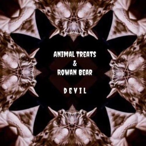 Animal Treats & Rowan Bear - D E V I L