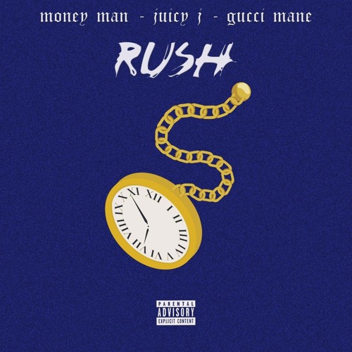 Stream Money Man ft. Gucci Mane & Juicy J - RUSH by DJ ICEK' | Listen  online for free on SoundCloud