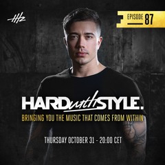 Headhunterz - HARD with STYLE Episode 87