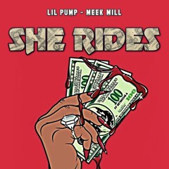 Meek Mill ft. Lil Pump - She Rides