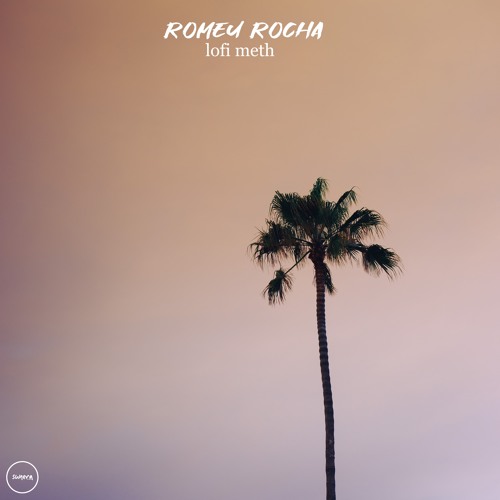 romeu rocha - Lofi meth.