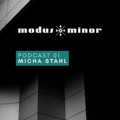 Modus-Minor Podcast 01 - Micha Stahl