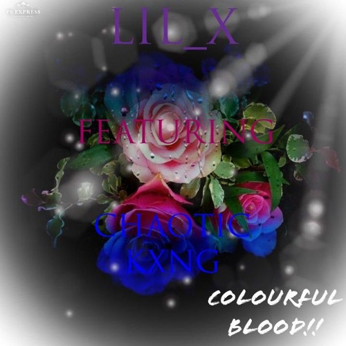 Colourful Blood Ft Chaotic Kxng