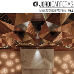 JORDI CARRERAS - Music for Special Moments Vol.9
