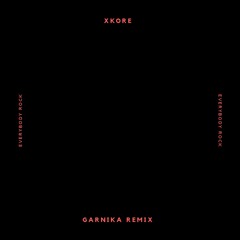 Everybody Rock Garnika MidTempo Bootleg