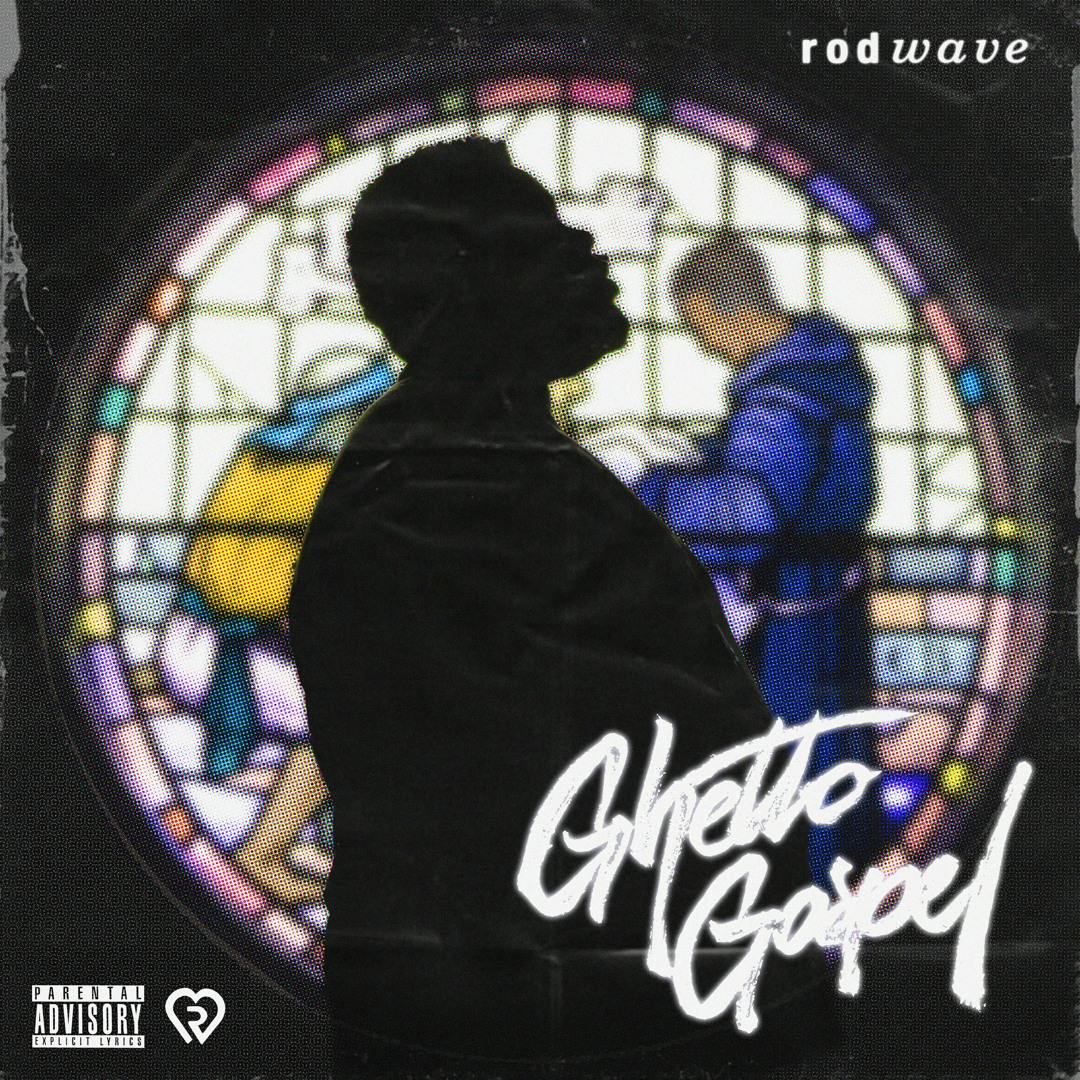 Stream Rod Wave | Listen to Ghetto Gospel playlist online for free on ...
