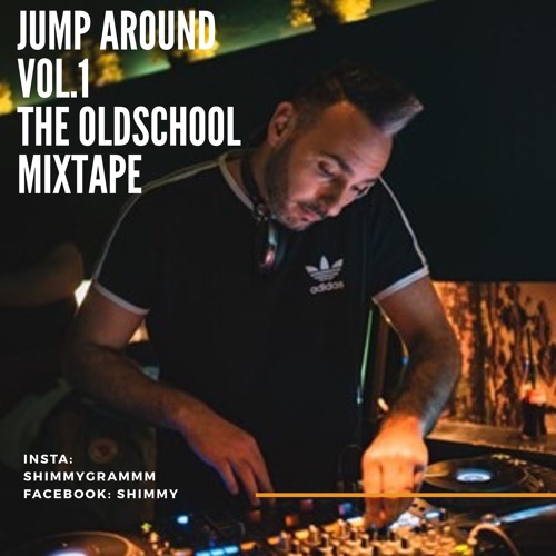 Jump Around Vol. 1 The Oldschool Mixtape