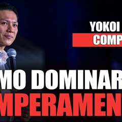 COMO DOMINAR EL TEMPERAMENTO | YOKOI KENJI - EXT 415
