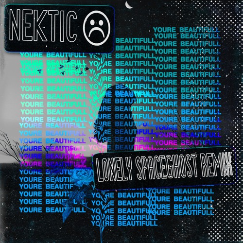 Nektic - Lonely [SpaceGhost Remix] [FREE DOWNLOAD]