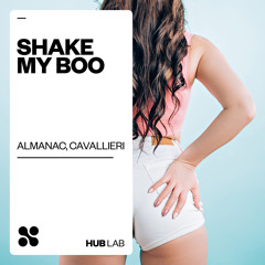 Almanac, Cavallieri - Shake My Boo (Extended Mix)
