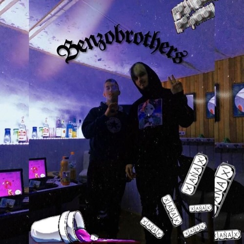 toxiic OG x lilbroke - benzobrothers (prod. sketchmyname & HXRXKILLER)