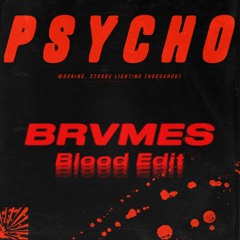 Slowthai x Denzel Curry - Psycho (BRVMES Blood Edit)