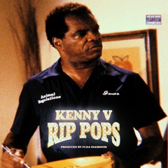 RIP POPS Prod. Flea Diamonds