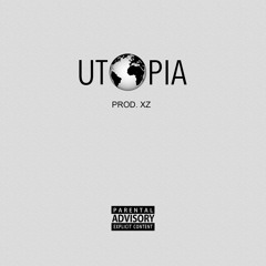 Utopia prod. XZ