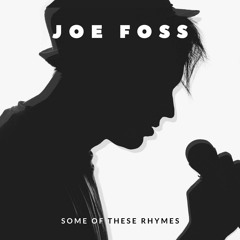 Joe Foss - Some Of These Rhymes