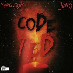 Young Soh X Juno CODE RED ( Prod. Sterotype)