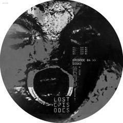 DisX3 - Lost Episodes 04 (Snippets) VINYL ONLY!
