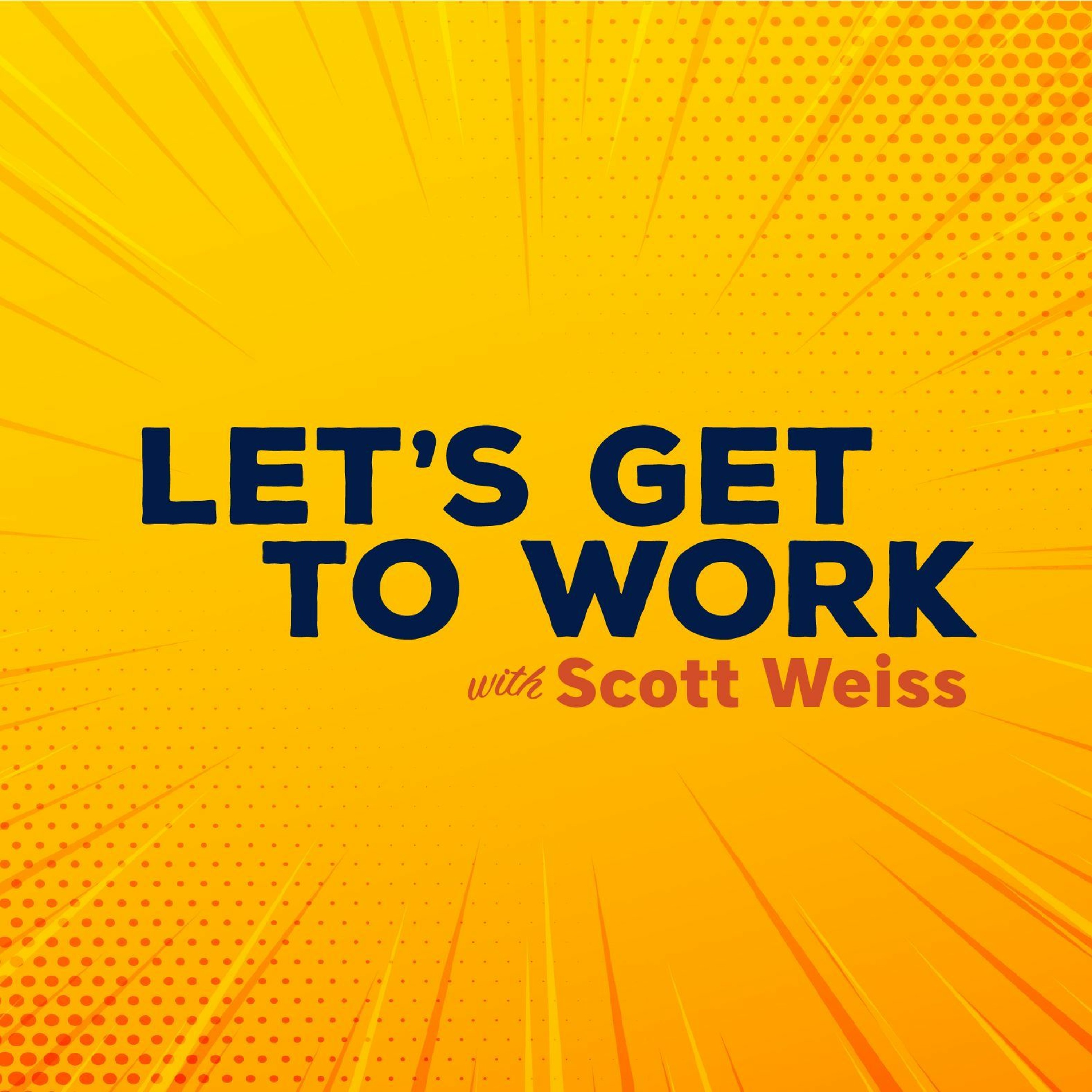 Let\'s Get to Work
