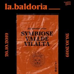 SYMBIOSE @ LA BALDORIA 26/10
