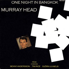 Murray Head -   One Night In Bangkok ( Extasia Remix )