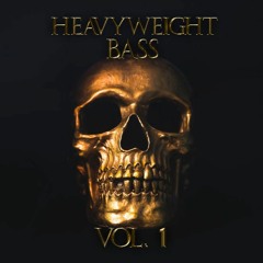 Heavyweight Bass Vol. 1