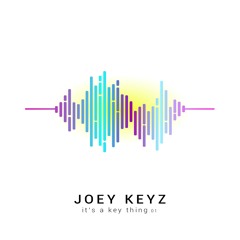 JOEY KEYZ - MIXTAPE 1 ( Hosted By Sallie E )