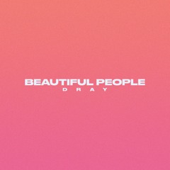 Nalestar - Beautiful People (DRAY Remix)