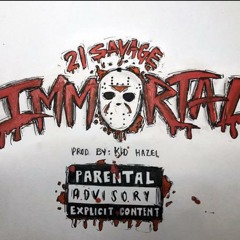 "Immortal" 21 SAVAGE X Kid Hazel Instrumental [reProd. HB]