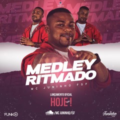 MC JUNINHO FSF - MEDLEY RITMADO [ BRUNO DA COLOMBIA, KIM QUARESMA ] 2019