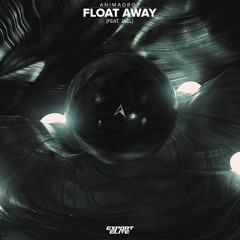 Animadrop - Float Away (feat. Jael)
