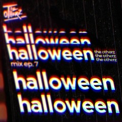 The Otherz Ep 7 - Halloween